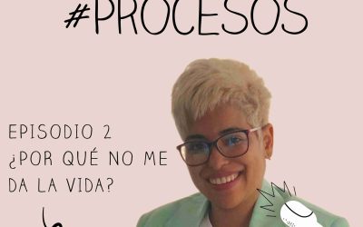 Episodio 2 ¿Por qué no me da la vida?