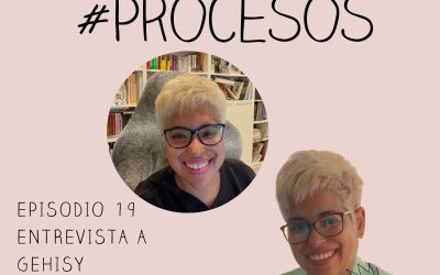 Episodio 19 Entrevista a Gehisy Hernández