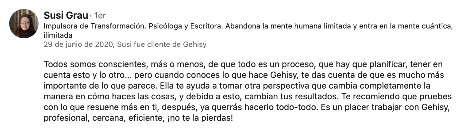 Recomendación de LinkedIn de Susi Grau: es un placer trabajar con Gehisy, profesional, cercana, eficiente.